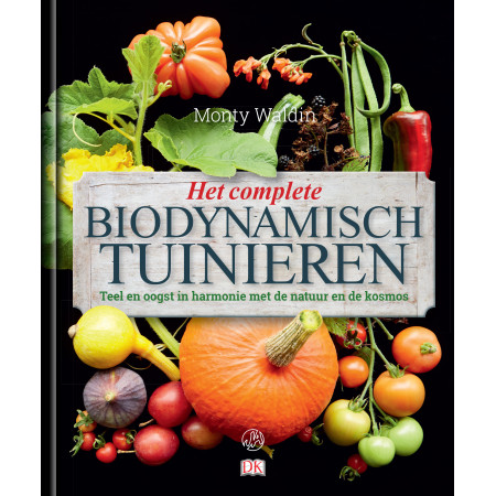 Het complete biodynamisch tuinieren