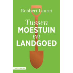 Tussen moestuin en landgoed